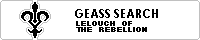 GEASS SEARCH